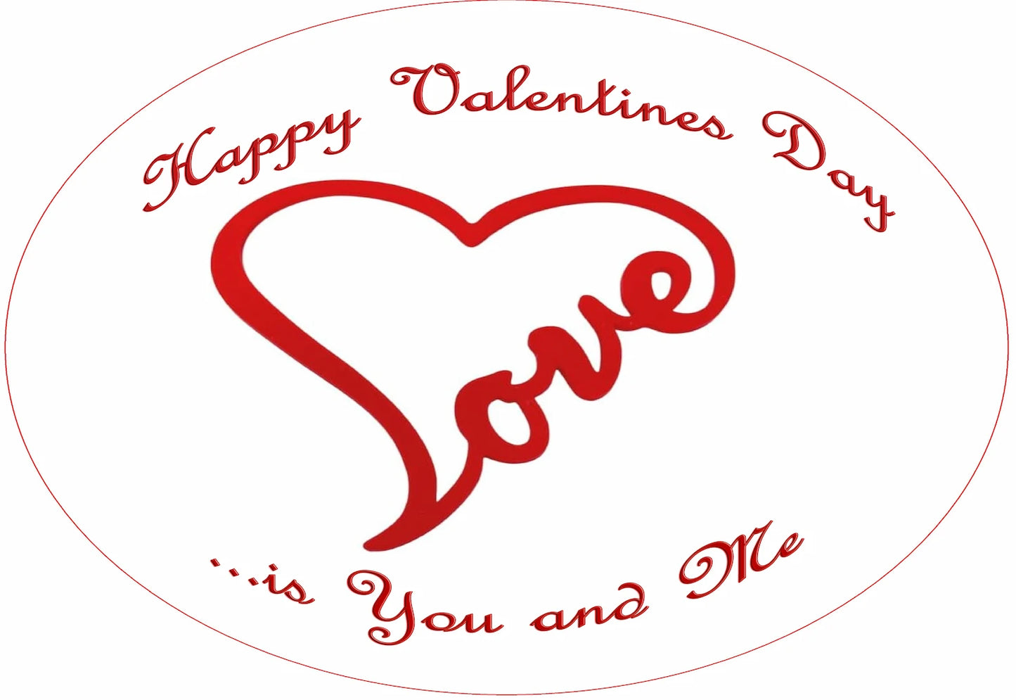 Valentine's Day edible icing images 'Happy Valentines Day' and 'Love is... You and Me'