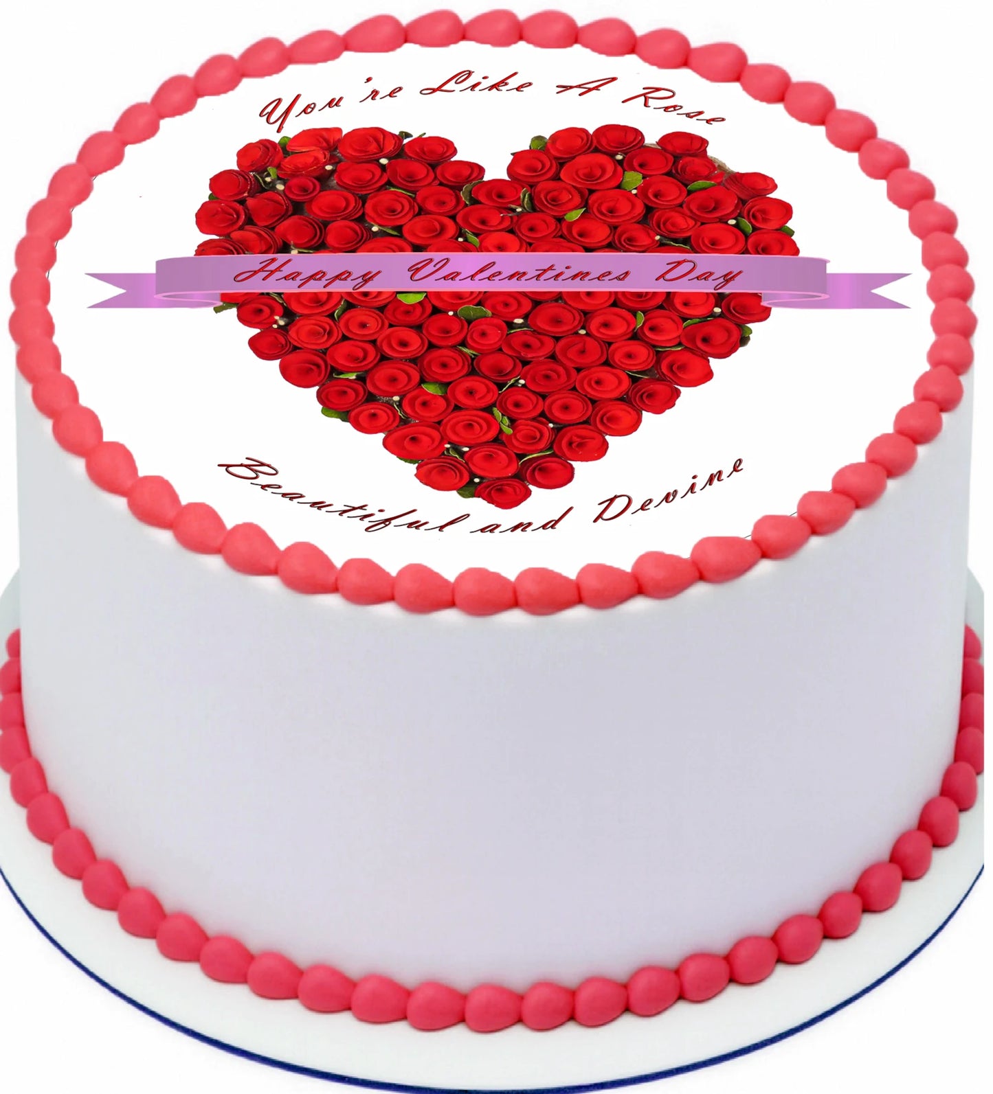 Decorative edible image cake topper with roses in heart-shaped design and 'You're like a Rose - Beautiful and Divine' text