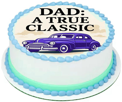 Fathers Day Dad a True Classic Edible Image Sheet Cake Topper - Precut Easy To Use