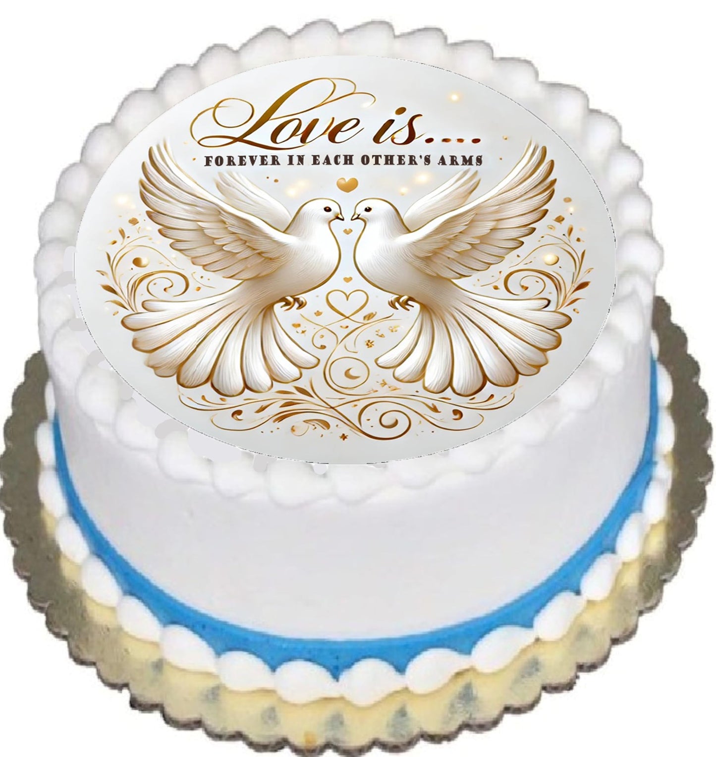 Anniversary edible image cake topper with text saying 'Love is... Forever in each others arms' image of two birds facing each with golden hearts around them