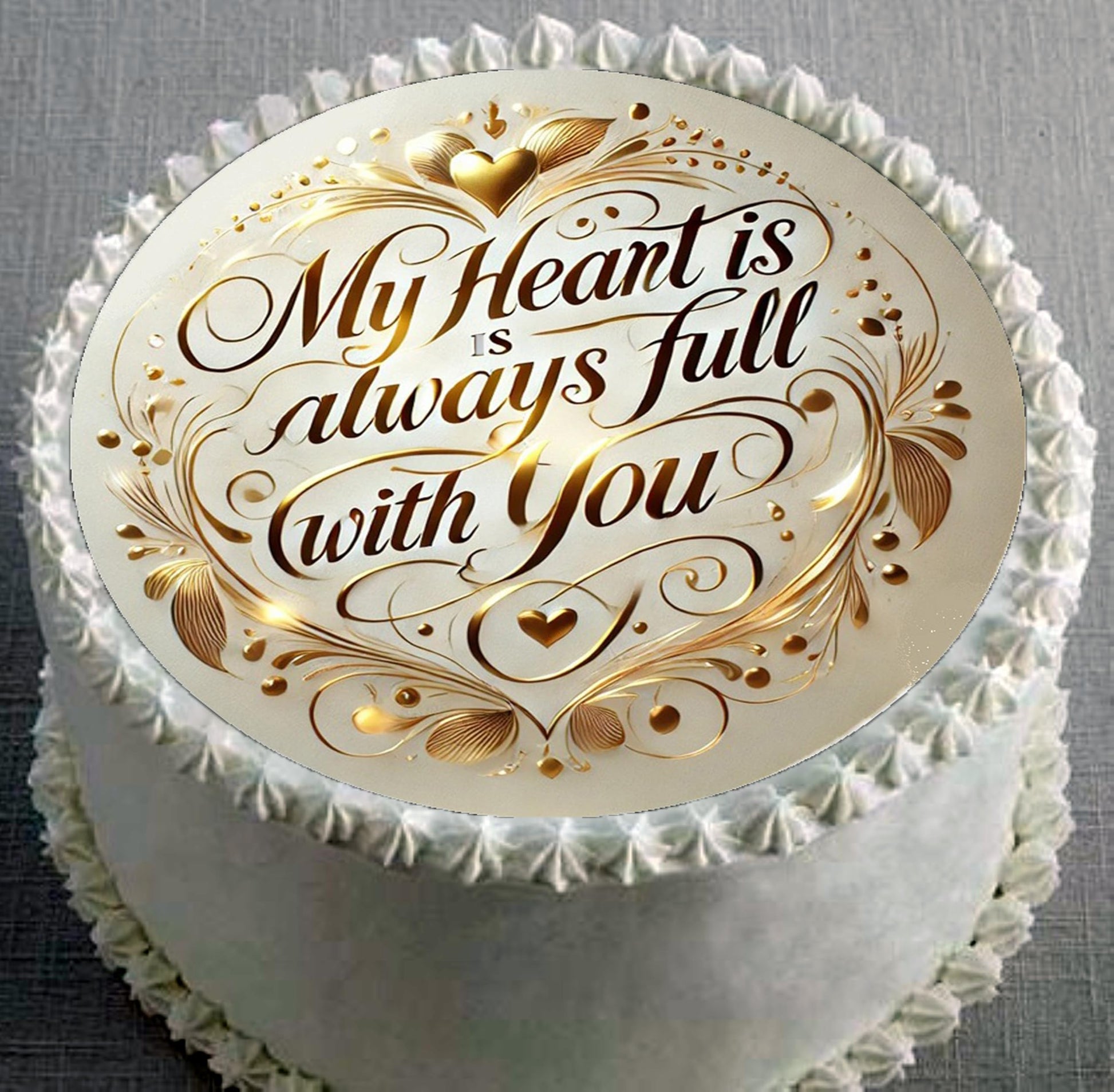 Anniversary My Heart is always full Edible Image Cake Topper–Pre-cut 8" Round Icing Sheet  Easy to apply