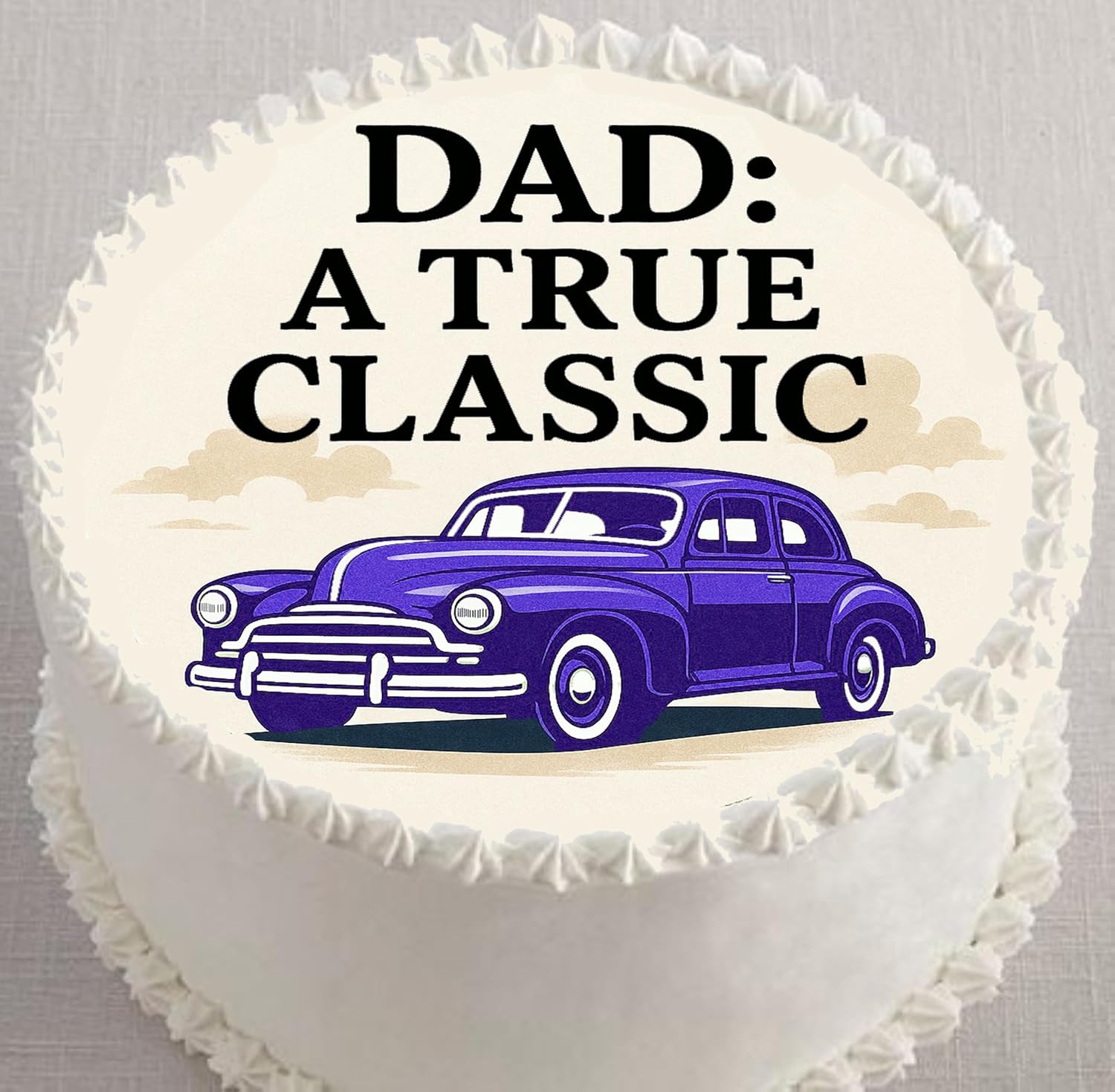 Edible Icing Images Cake Topper with Fathers Day Dad a True Classic-themed decoration