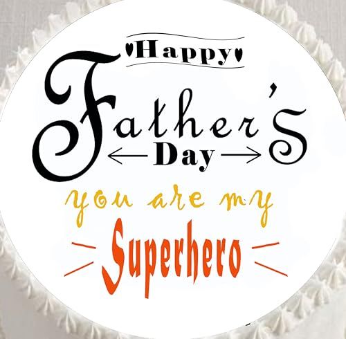 Custom Edible Cake Topper – Fathers Day Superhero Design – Pre-cut 8" Round Icing Sheet – RA Pape