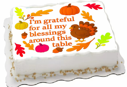 Custom Edible Cake Topper – Thanksgiving Gathered in Gratitude Design – 1/4 Sheet Cake (9x13) – Precut Icing Sheet – RA Pape