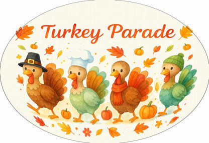Circular design with four cartoon turkeys in festive attire surrounded by autumn elements and 'Turkey Parade' text.