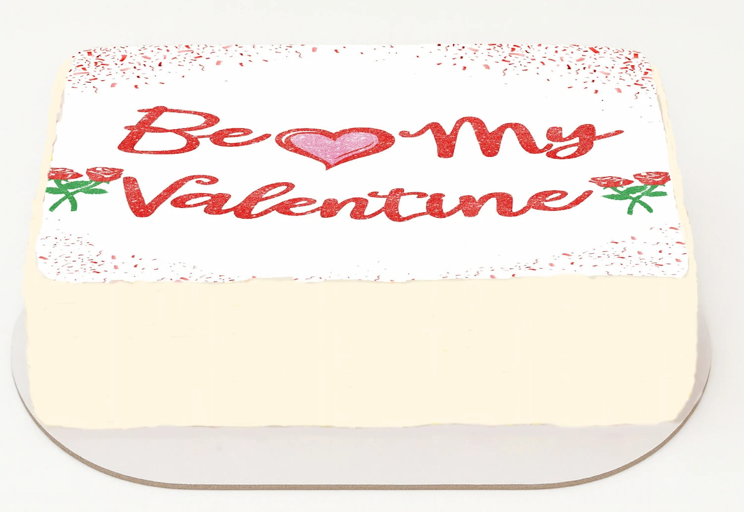 Valentine's Day-themed cake topper with 'Be my Valentine' text on a edible image