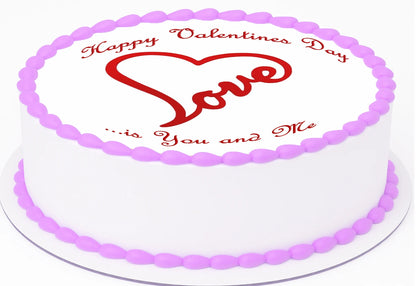 Valentine's Day 'Love is... you and me' text cake topper  with a heart made out of 'love' in the center