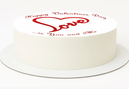 Valentine's Day cake topper with red heart and text saying 'Happy Valentines Day  - Love is you and me on an edible image
