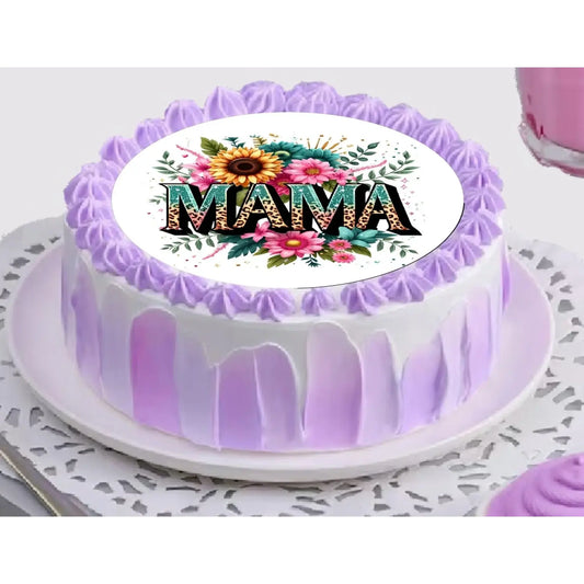 Mother's Day Mama Edible Icing Cake Topper – 8-Inch Round on a round cake.